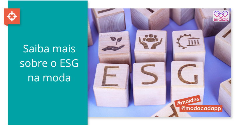Saiba mais sobre o ESG na moda