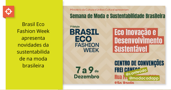 Brasil Eco Fashion Week apresenta novidades da sustentabilidade na moda brasileira